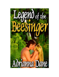 Dane Adrianna — Legend Beesinger