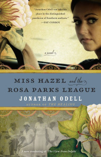 O'Dell, Jonathan — Miss Hazel and the Rosa Parks League