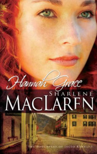 Sharlene MacLaren — Hannah Grace