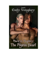 Veinglory Emily — The Pilgrim Heart