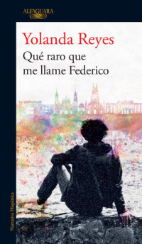 Yolanda Reyes — Qué raro que me llame Federico