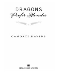 Havens Candace — Dragons Prefer Blondes