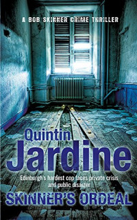 Jardine Quintin — Skinner's Ordeal
