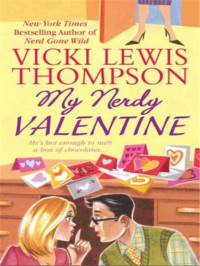 Thompson, Vicki Lewis — My Nerdy Valentine