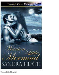 Heath Sandra — Wanton Little Mermaid