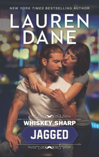 Dane Lauren — Whiskey Sharp Jagged