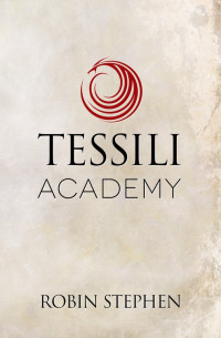 Stephen Robin — Tessili Academy