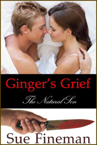 Fineman Sue — Ginger's Grief