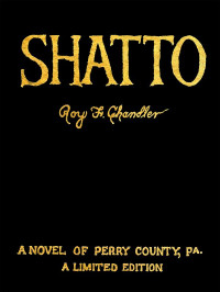 Chandler, Roy F — Shatto