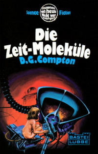 Compton, D G — Die Zeit-Moleküle