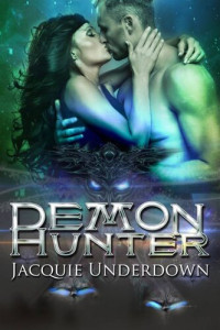 Jacquie Underdown — Demon Hunter