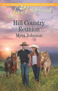 Myra Johnson — Hill Country Reunion