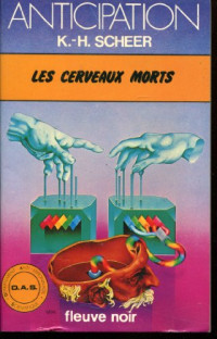 Scheer, Karl-Herbert — Les cerveaux morts