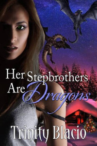 Trinity Blacio — Her Stepbrothers are Dragons
