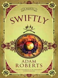 Roberts Adam — Swiftly