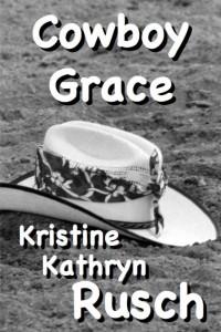 Rusch, Kristine Kathryn — Cowboy Grace