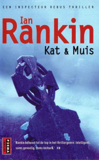 Rankin Ian — John Rebus 01 - Kat & Muis