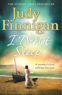 Finnigan Judy — I Do Not Sleep