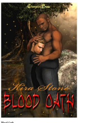 — Blood Oath Kira Stone