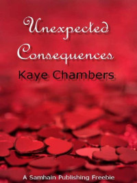 Chambers Kaye — Unexpected Consequences