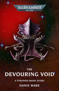 Danie Ware — The Devouring Void