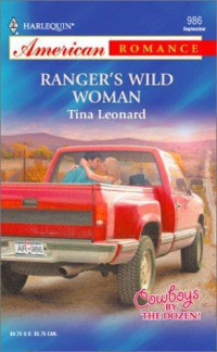 Leonard Tina — Ranger's Wild Woman Cowboys by The Dozen