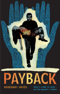 Hayes Rosemary — Payback