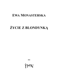 Monasterska Ewa — Zycie z blondynka