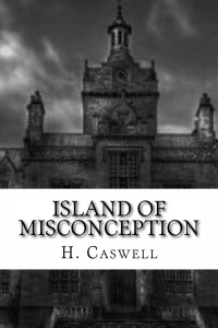 Caswell H — Island of Misconception