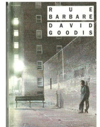 Goodis David — Rue Barbare