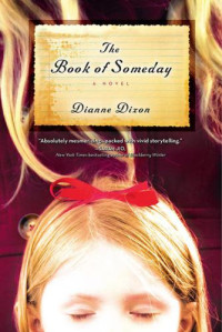 Dixon Dianne — The Book of Someday