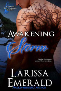 Larissa Emerald — Divine Tree Guardians 03.0 - Awakening Storm
