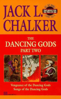 Chalker, Jack L — Songs of the Dancing Gods