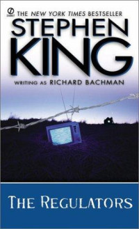 King Stephen; Bachman Richard — The Regulators