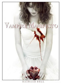 Bell Rashaad — The Vampire Manifesto