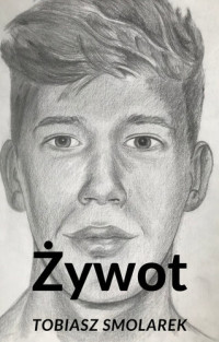 Tobiasz Smolarek — Żywot