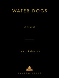 Robinson Lewis — Water Dogs