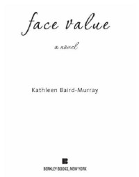 Baird-Murray, Kathleen — Face Value