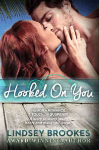Brookes Lindsey — HOOKED ON YOU