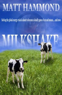 Hammond Matt — Milkshake