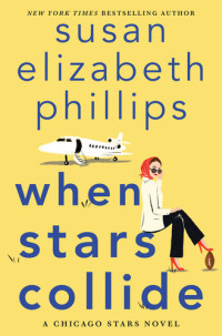 Susan Elizabeth Phillips — When Stars Collide