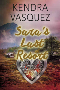 Vasquez Kendra — Sara's Last Resort