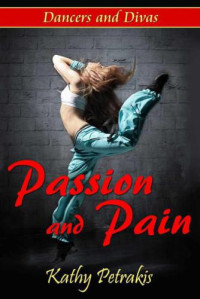 Petrakis Kathy — Passion and Pain