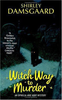 Damsgaard Shirley — Witch way to murder