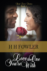Fowler, H.H — Love the One You’re With