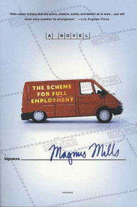 Mills Magnus — The Scheme for Full Employment