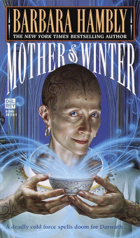 Barbara Hambly — Mother of Winter - Darwath, Book 4