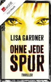 Gardner Lisa — Ohne jede Spur