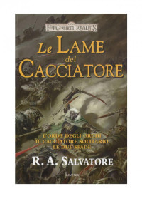 SALVATORE R.A — Il Cacciatore Solitario