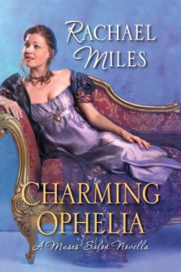 Miles Rachael — Charming Ophelia
